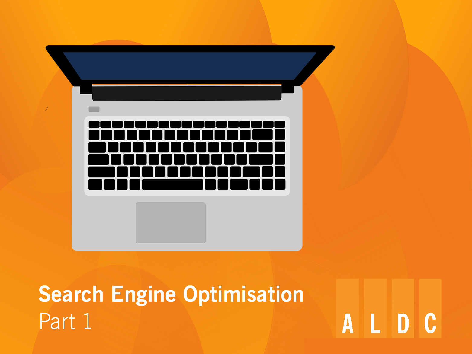 ALDC Introduction to Search Engine Optimisation (SEO) Part 1